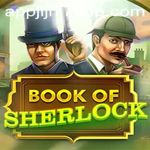 Unlock the Mysteries of 'BookOfSherlock' with Jljl77 App