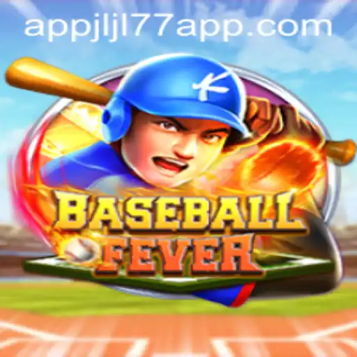 Exploring the Excitement of BaseballFever and the Jljl77 App