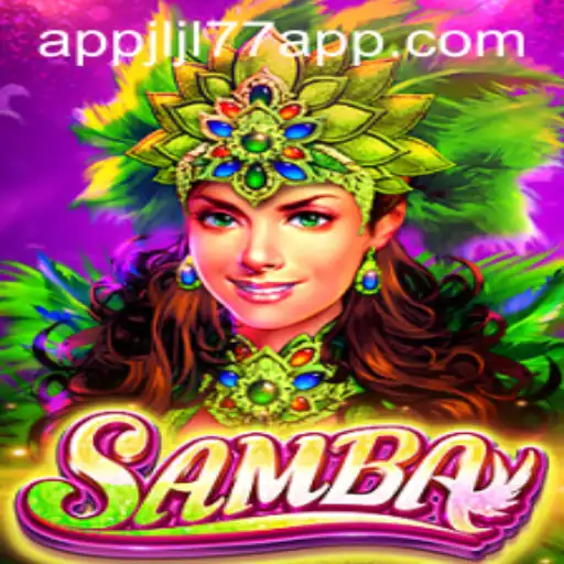 Discover the World of Samba: A Vibrant Game Experience with Jljl77 App