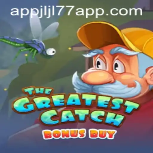 Discover TheGreatestCatchBonusBuy Game with Jljl77 App